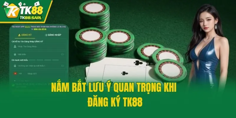 Đăng Ký TK88 - Cập Nhật Chi Tiết Cách Mở Tài Khoản Hội Viên 4 Nắm bắt lưu ý quan trọng khi đăng ký TK88
